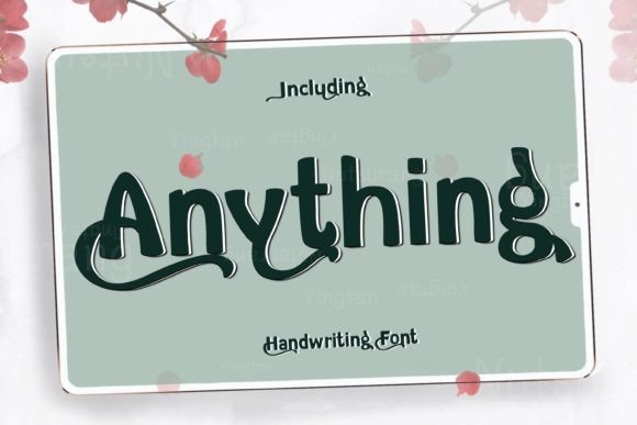 Anything: A Handwritten Font That Feels Like a Smile