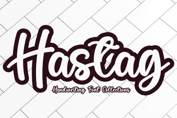 Hastag: A Sweet, Cursive Handwritten Font for Joyful and Romantic Design