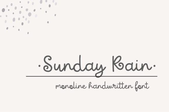 Sunday Rain: A Smooth, Cute Monoline Handwritten Font